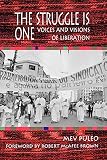 Puleo, Mev: The Struggle Is One: Voices and Visions of Liberation Puleo, Mev: The Struggle Is One: Voices and Visions of Liberation