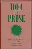 Agamben, Giorgio: Idea of Prose Agamben, Giorgio: Idea of Prose