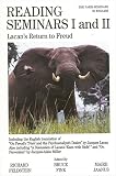Fink, Bruce: Reading Seminars I and II: Lacan's Return to Freud Fink, Bruce: Reading Seminars I and II: Lacan's Return to Freud