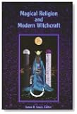 Magical Religion and Modern Witchcraft