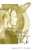 Forman, Robert K. C.: Mysticism, Mind, Consciousness Forman, Robert K. C.: Mysticism, Mind, Consciousness