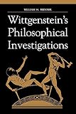 Brenner, William H.: Wittgenstein's Philosophical Investigations Brenner, William H.: Wittgenstein's Philosophical Investigations