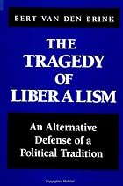 The Tragedy of Liberalism: An Alternative&hellip;