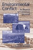 Rinehart, James R.: Environmental Conflict: In Search of Common Ground Rinehart, James R.: Environmental Conflict: In Search of Common Ground