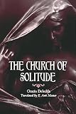 Deledda, Grazia: The Church of Solitude Deledda, Grazia: The Church of Solitude