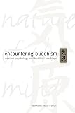 Segall, Seth Robert: Encountering Buddhism: Western Psychology and Buddhist Teachings Segall, Seth Robert: Encountering Buddhism: Western Psychology and Buddhist Teachings