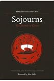 Heidegger, Martin: Sojourns: The Journey To Greece