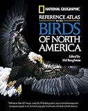 Baughman, Mel: National Geographic Reference Atlas to the Birds of North America Baughman, Mel: National Geographic Reference Atlas to the Birds of North America