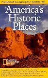 Lewis, Michael: National Geographic's Guide to America's Historic Places