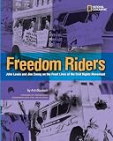 Bausum, Ann: Freedom Riders: John Lewis and Jim Zwerg on the Front Lines of the Civil Rights Movement