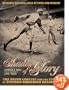 Shades of Glory: The Negro Leagues and the Story of African-American Baseball