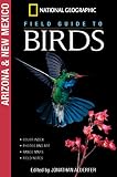 Alderfer, Jonathan: National Geographic Field Guide to Birds: Arizona & New Mexico