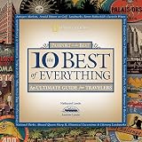 Lande, Andrew: The 10 Best of Everything : An Ultimate Guide for Travelers