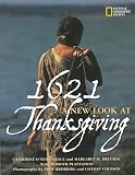 Grace, Catherine O'Neill: 1621: A New Look at Thanksgiving Grace, Catherine O'Neill: 1621: A New Look at Thanksgiving