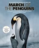 Jacquet, Luc: The March of the Penguins: National Geographic Official Companion To The Major Motion Picture Jacquet, Luc: The March of the Penguins: National Geographic Official Companion To The Major Motion Picture