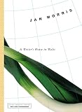 Morris, Jan: A Writer's House in Wales