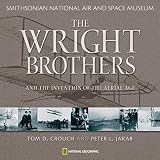 Crouch, Tom D.: Wright Brothers and the Invention of the Aerial Age