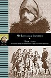 Hedin, Sven Anders: My Life As an Explorer Hedin, Sven Anders: My Life As an Explorer