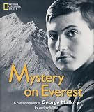 Salkeld, Audrey: Mystery on Everest: Photobiography of George Mallory