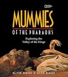 Berger, Melvin: Mummies of the Pharaohs: Exploring the Valley of the Kings Berger, Melvin: Mummies of the Pharaohs: Exploring the Valley of the Kings