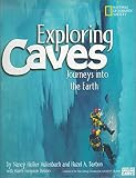 Delano, Marfe Ferguson: Exploring Caves: Journeys into the Earth