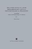 Husserl, Edmund: Ideas Pertaining to a Pure Phenomenology and to a Phenomenological Philosophy