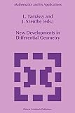 Tamassy, L.: New Developments in Differential Geometry: Proceedings of the Colloquium on Differential Geometry, Debrecen, Hungary, July 26-30, 1994