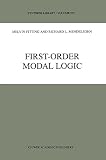 Mendelsohn, Richard L.: First-Order Modal Logic Mendelsohn, Richard L.: First-Order Modal Logic