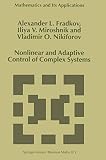 Fradkov, A. L.: Nonlinear and Adaptive Control of Complex Systems: Mathematics and Its Applications Fradkov, A. L.: Nonlinear and Adaptive Control of Complex Systems: Mathematics and Its Applications