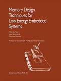 Benini, Luca: Memory Design Techniques for Low Energy Embedded Systems Benini, Luca: Memory Design Techniques for Low Energy Embedded Systems