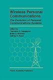 Tranter, William H.: Wireless Personal Communications: Improving Capacity, Services, and Reliability