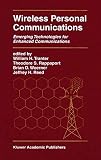 Virginia Tech: Wireless Personal Communications: Emerging Technologies for Enhanced Communications