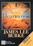 Burke, James Lee: Heartwood