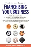 Seid, Michael: Complete Guide To Franchising Your Business