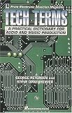 Petersen, George: Tech Terms: A Practical Dictionary for Audio and Music Production Petersen, George: Tech Terms: A Practical Dictionary for Audio and Music Production