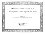 Schweitzer, Albert: Passacaglia Und Thema Fugatum in C Minor: Sheet Music Schweitzer, Albert: Passacaglia Und Thema Fugatum in C Minor: Sheet Music