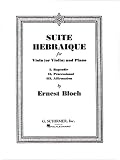 Bloch, Ernst: Suite Hebraique Bloch, Ernst: Suite Hebraique