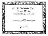 Schweitzer, Albert: Toccata And Fugue in D Minor: Sheet Music Schweitzer, Albert: Toccata And Fugue in D Minor: Sheet Music
