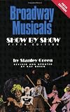 Green, Stanley: Broadway Musicals Show By Show