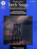 Walters, Rick: Torch Songs: 9 Great Heart-On-The-Sleeve Standards in New Arrangements in Carefully Chosen Keys Especially for Singers Walters, Rick: Torch Songs: 9 Great Heart-On-The-Sleeve Standards in New Arrangements in Carefully Chosen Keys Especially for Singers