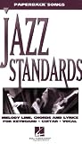 [???]: Jazz Standards: Melody Line, Chords and Lyrics for Keyboard, Guitar, Vocal