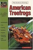 Walls, Jerry G.: The Guide to Owning American Treefrogs