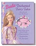 Goldowsky, Jill: Barbie Enchanted Fairy Tales: Storybook and Necklace