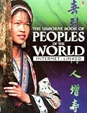Claybourne, Anna: The Usborne Book of Peoples of the World: Internet-Linked