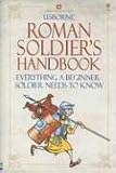 Sims, Lesley: Roman Soldier's Handbook Sims, Lesley: Roman Soldier's Handbook
