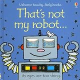 Watt, Fiona: That's Not My Robot