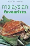 Malaysian Favourites (0794601227) by Hutton, Wendy Hutton, Wendy: Malaysian Favourites