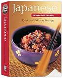 [???]: Japanese Homestyle Dishes: Your Complete Guide to Preparing Light and Flavorful Japanese Meals at Home, Contains All the Classic Japanese Recipes, from Miso Soup and Sushi to sa