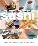 Dekura, Hideo: The Complete Book Of Sushi Dekura, Hideo: The Complete Book Of Sushi