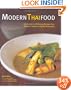 Modern Thai Food: 100 Simple and Delicious Recipes from Sydney's Famous Longrain Restaurant